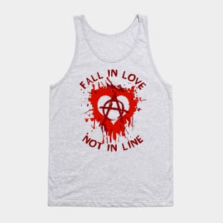 Fall In Love Not In Line - Anarchist, Graffiti, Art Tank Top